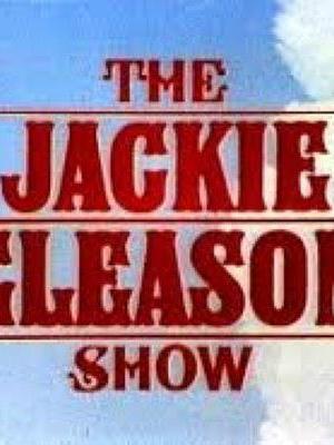 The Jackie Gleason Show海报封面图