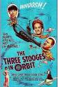 Thomas Glynn The Three Stooges in Orbit
