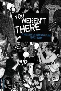 You Weren't There: A History of Chicago Punk 1977 to 1984海报封面图