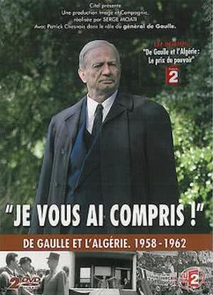 Je vous ai compris: De Gaulle 1958-1962海报封面图