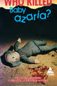 Wayne Jarratt Who Killed Baby Azaria?