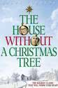 Brady McNamara The House Without a Christmas Tree
