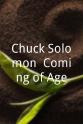 Chuck Solomon Chuck Solomon: Coming of Age