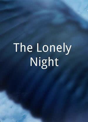 The Lonely Night海报封面图