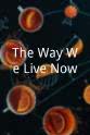 Peter Bartlett The Way We Live Now