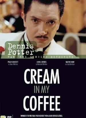 Cream in My Coffee海报封面图