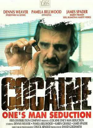 Cocaine: One Man's Seduction海报封面图