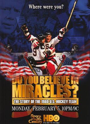 Do You Believe in Miracles? The Story of the 1980 U.S. Hockey Team海报封面图