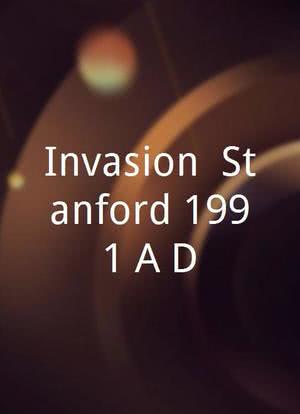 Invasion: Stanford 1991 A.D.海报封面图