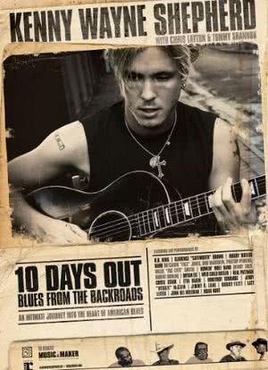 10 Days Out: Blues from the Backroads海报封面图