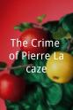 让·马丁内利 The Crime of Pierre Lacaze