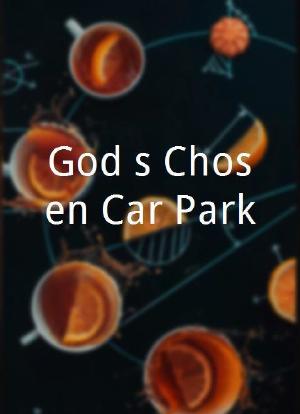 God's Chosen Car Park海报封面图