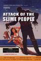 Kyle Ingleman Attack of the Slime People