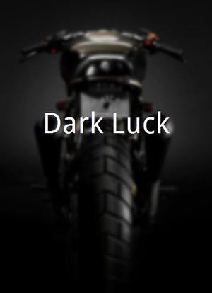 Dark Luck海报封面图