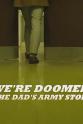 罗伊·哈德 We're Doomed! The Dad's Army Story