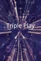 John Tracy Triple Play