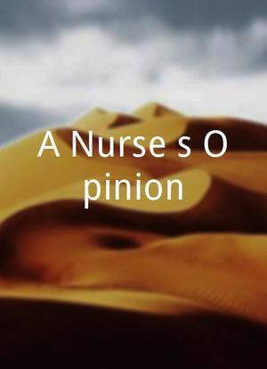 A Nurse's Opinion海报封面图