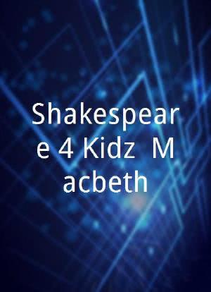 Shakespeare 4 Kidz: Macbeth海报封面图