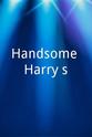 Tad Truesdale Handsome Harry's