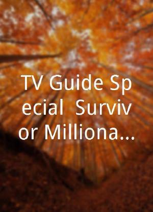 TV Guide Special: Survivor Millionaires海报封面图