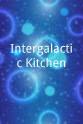 Josh Manning Intergalactic Kitchen