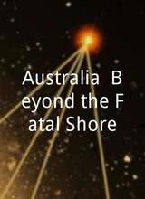 Australia: Beyond the Fatal Shore