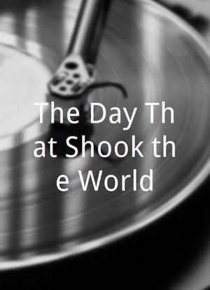 The Day That Shook the World海报封面图