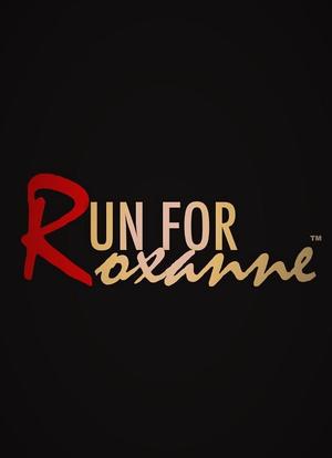 Run For Roxanne海报封面图