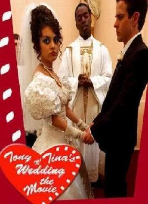 Tony N' Tina's Wedding海报封面图