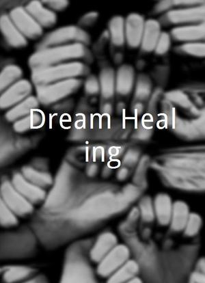 Dream Healing海报封面图