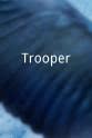 Selena Silvas Trooper