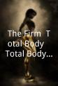 Joe van Riper The Firm: Total Body - Total Body Shaping Mix