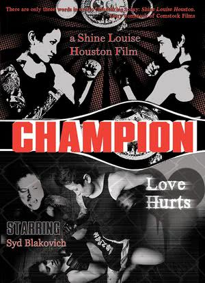 Champion: Love Hurts海报封面图