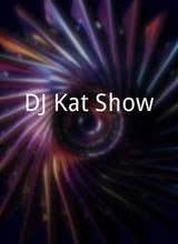 DJ Kat Show