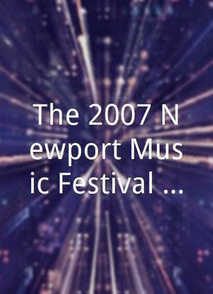 The 2007 Newport Music Festival: Connoisseur's Collection海报封面图