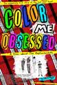 Greg Norton Color Me Obsessed