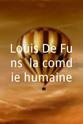 穆斯塔什 Louis De Funès, la comédie humaine