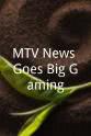 Stephen Totilo MTV News Goes Big Gaming