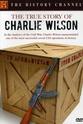 Charlie Wilson The True Story of Charlie Wilson