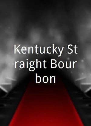 Kentucky Straight Bourbon海报封面图