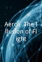 Moses Pendleton Aeros: The Illusion of Flight