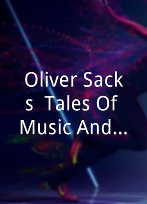 Oliver Sacks: Tales Of Music And The Brain海报封面图