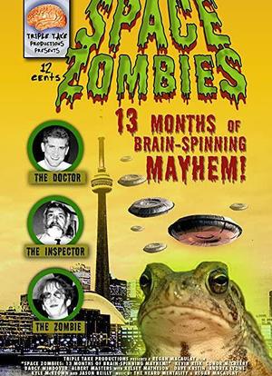 Space Zombies: 13 Months of Brain-Spinning Mayhem!海报封面图