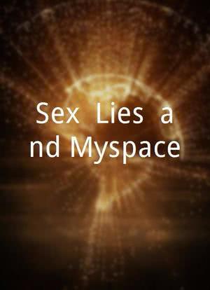 Sex, Lies, and Myspace海报封面图