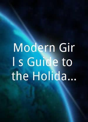 Modern Girl's Guide to the Holidays海报封面图