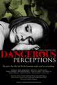 Dawn Grabowski Dangerous Perceptions
