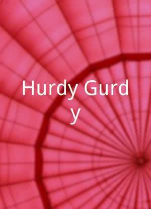Hurdy Gurdy海报封面图