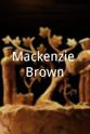 Mackenzie Brown Mackenzie Brown
