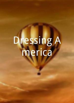 Dressing America海报封面图