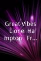 Illinois Jacquet Great Vibes! Lionel Hampton & Friends